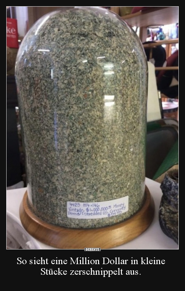 So sieht eine Million Dollar in kleine Stücke..