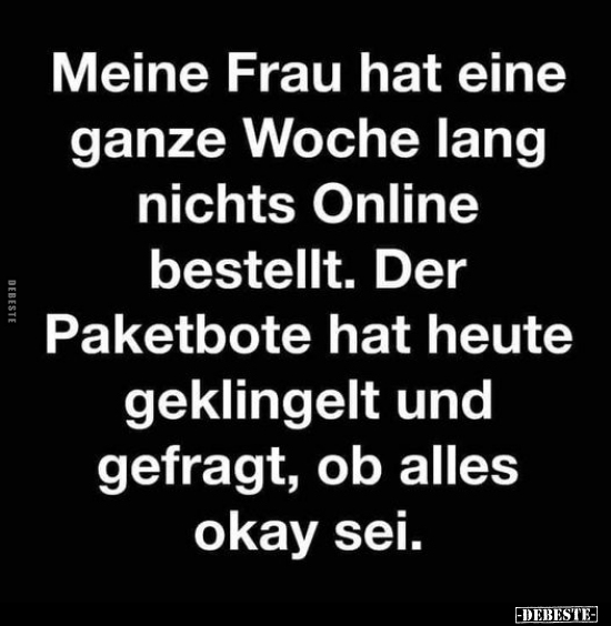 Meine Frau hat eine ganze Woche lang nichts Online.. - Lustige Bilder | DEBESTE.de