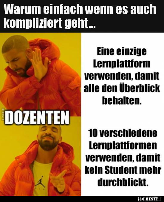 Warum einfach wenn es auch kompliziert geht... DEBESTE.de