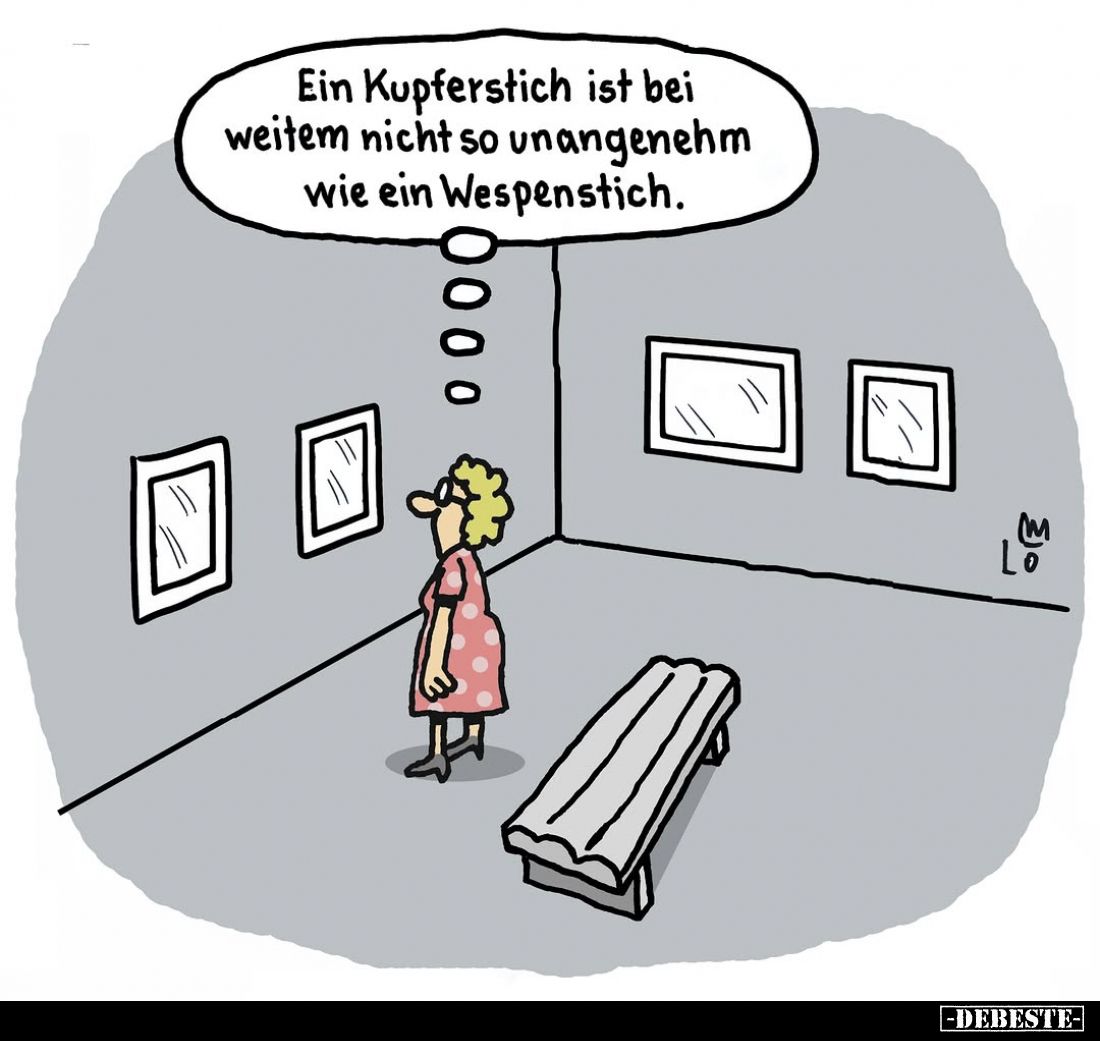 Ein Kupferstich ist bei weitem nicht so unangenehm wie ein Wespenstich.