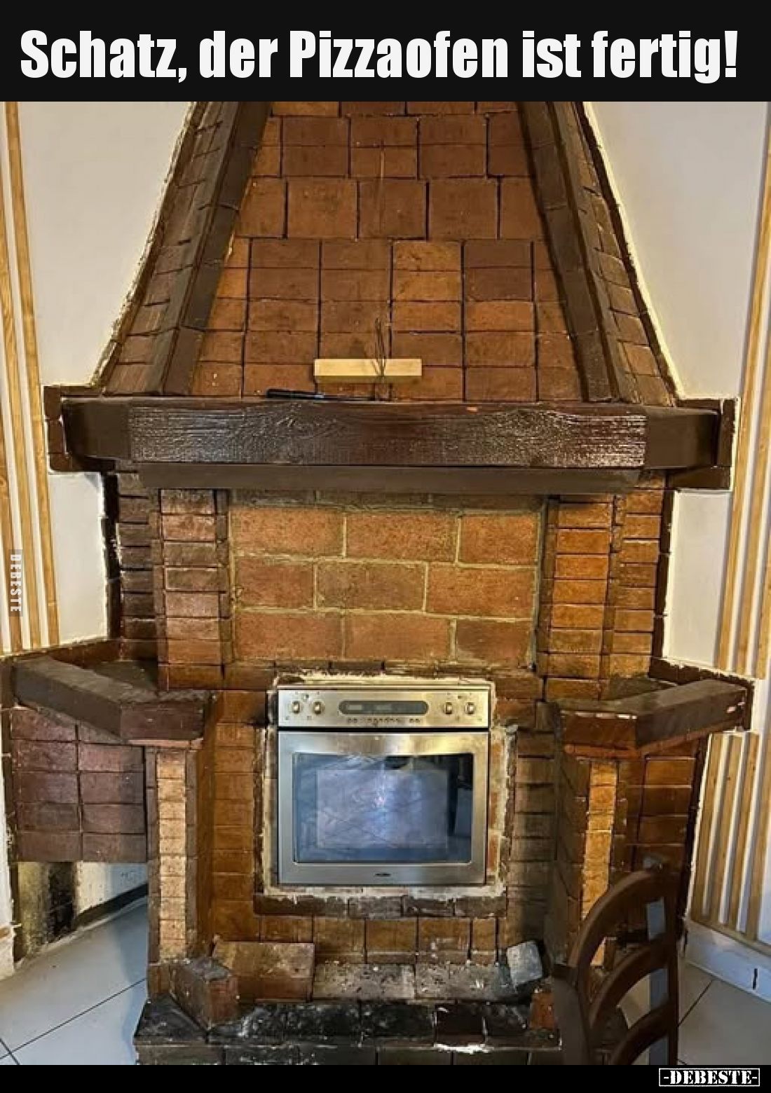 Schatz, der Pizzaofen ist fertig!.. - Lustige Bilder | DEBESTE.de