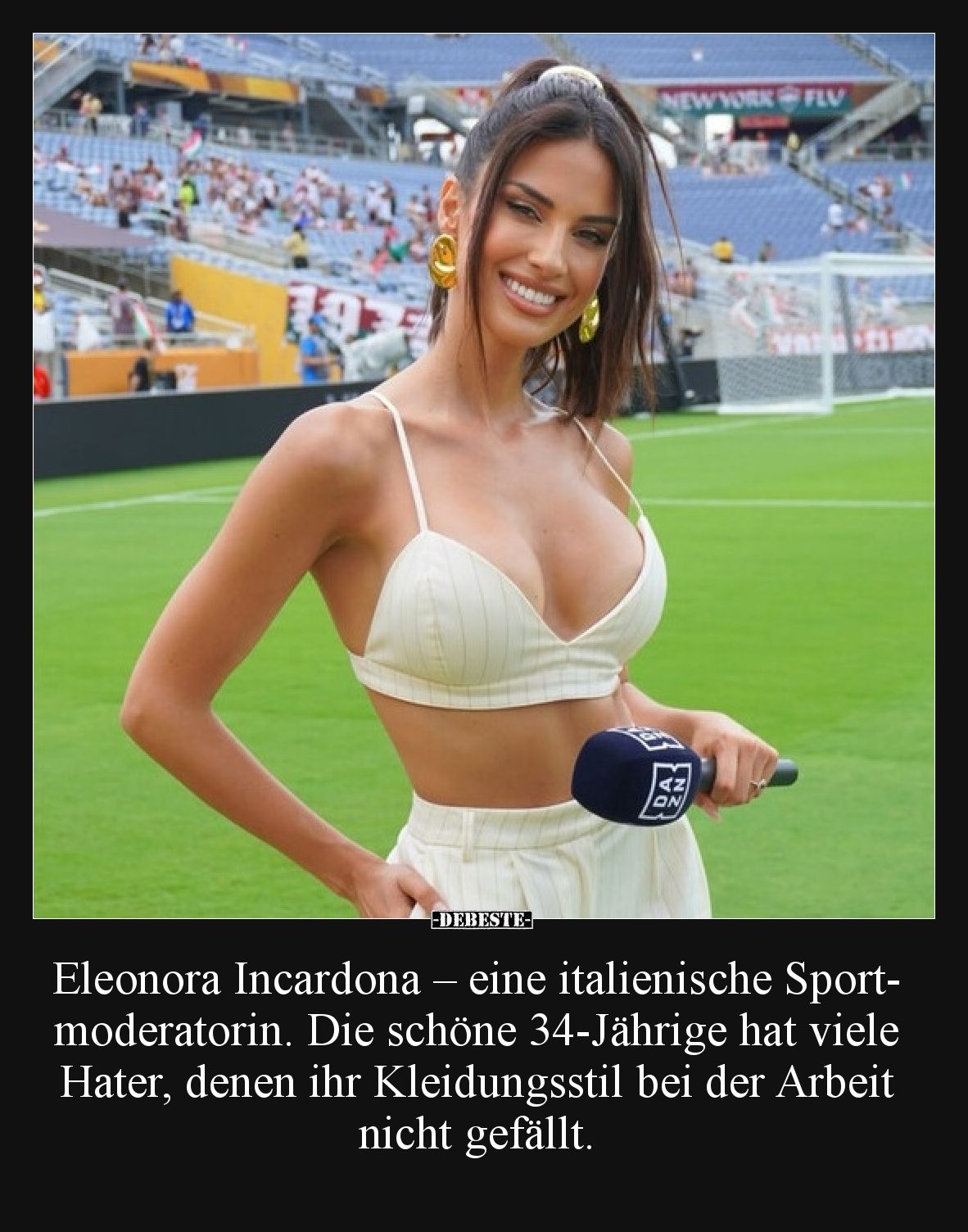 Eleonora Incardona – eine italienische Sportmoderatorin. Die schöne 34-Jährige hat viele Hater, denen ihr Kleidungsstil bei d...