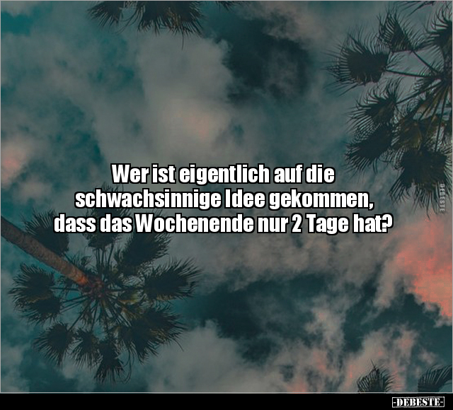 Wer ist eigentlich auf die schwachsinnige Idee gekommen.. - Lustige Bilder | DEBESTE.de