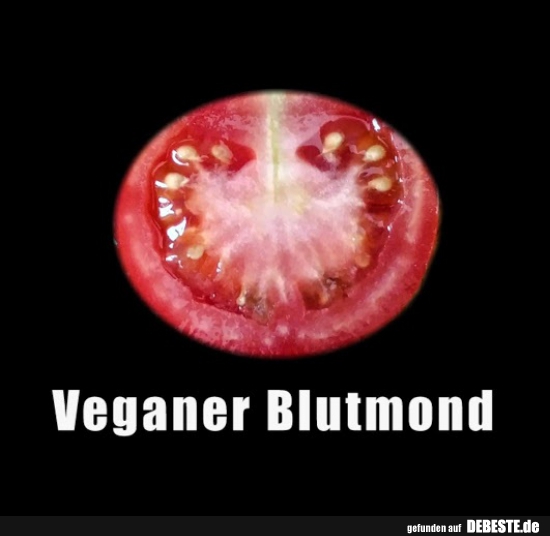 Veganer Blutmond.