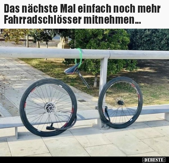Das nächste Mal einfach noch mehr Fahrradschlösser.. - Lustige Bilder | DEBESTE.de