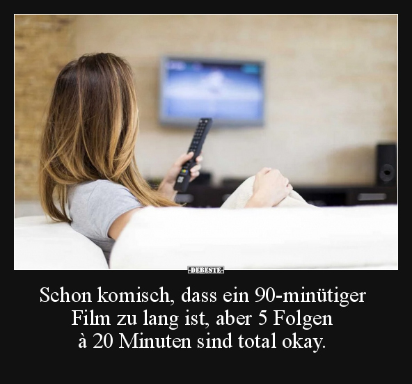 Schon komisch, dass ein 90-minütiger Film zu lang ist.. - Lustige Bilder | DEBESTE.de