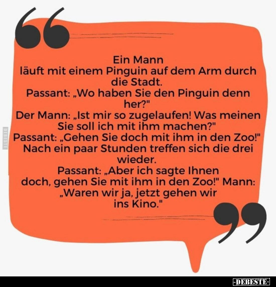 Ein Mann läuft mit einem Pinguin auf dem Arm durch die.. - Lustige Bilder | DEBESTE.de