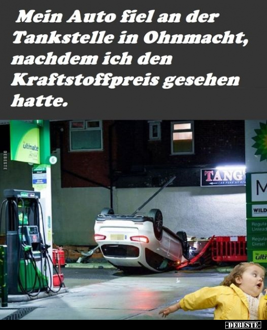 Mein Auto fiel an der Tankstelle in Ohnmacht, nachdem ich.. - Lustige Bilder | DEBESTE.de