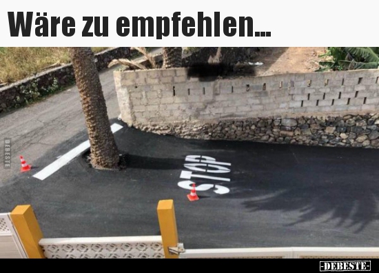 Wäre zu empfehlen...