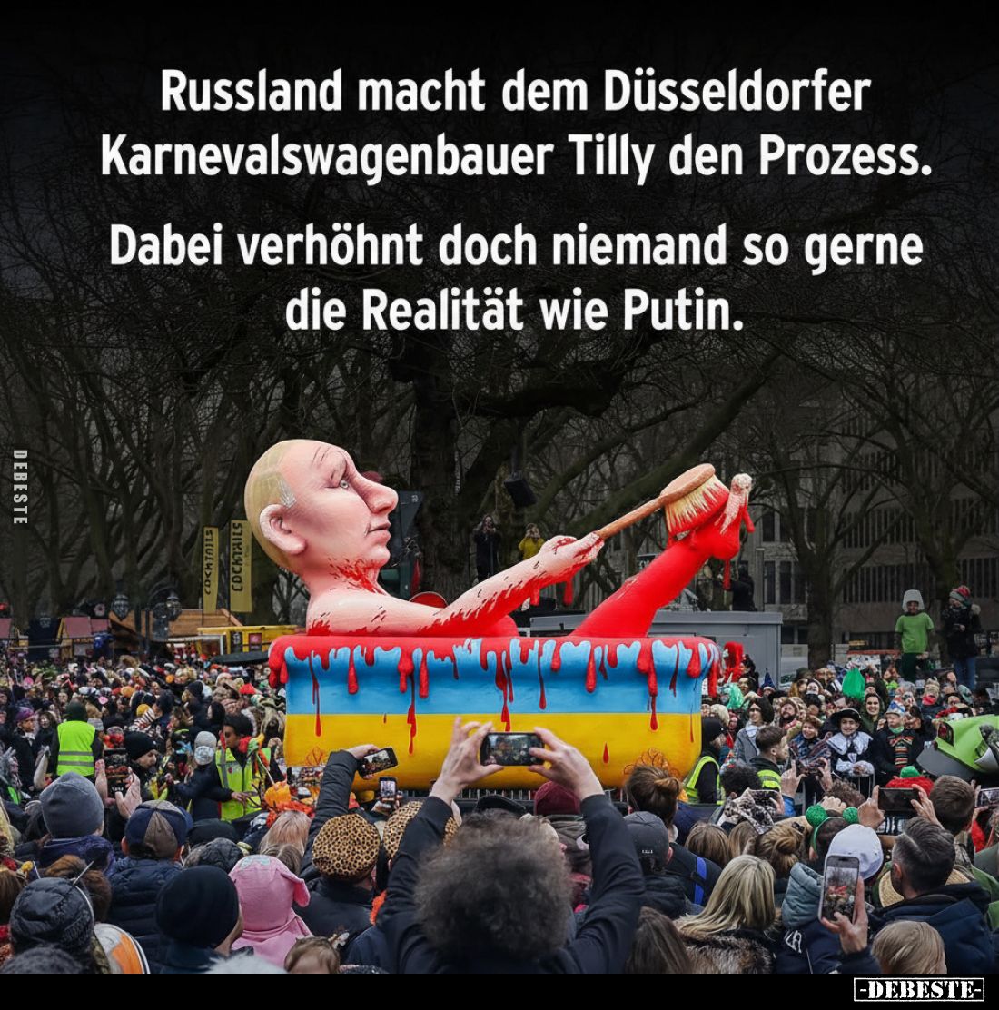 Russland macht dem Düsseldorfer Karnevalswagenbauer Tilly den Prozess.
Dabei verhöhnt doch niemand so gerne die Realität wie...