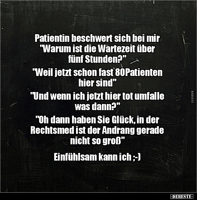 Patientin beschwert sich bei mir "Warum ist die Wartezeit.." - Lustige Bilder | DEBESTE.de