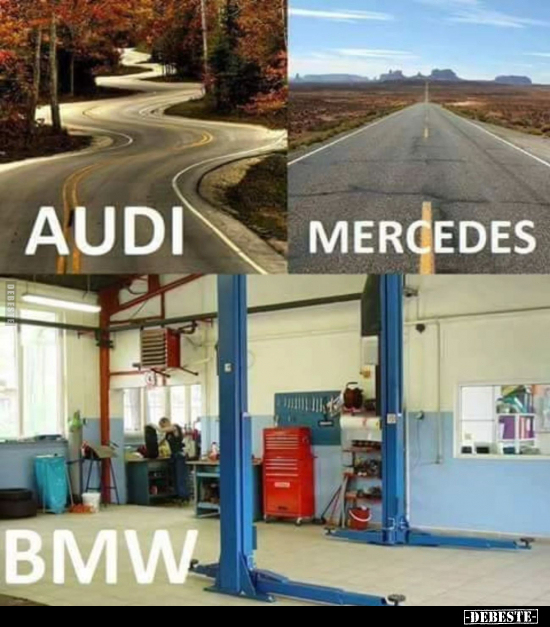 Audi - Mercedes - BMW.. - Lustige Bilder | DEBESTE.de