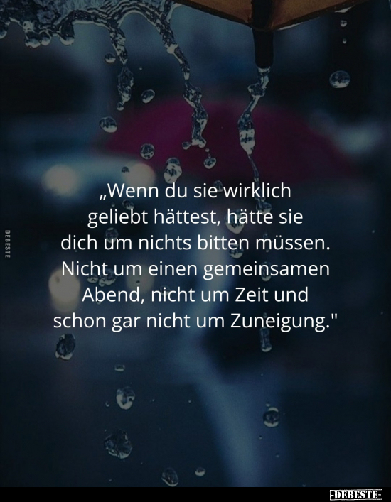 "Wenn du sie wirklich geliebt hättest.." - Lustige Bilder | DEBESTE.de