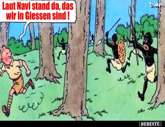 Laut Navi stand da, das wir in Giessen sind!.. - Lustige Bilder | DEBESTE.de