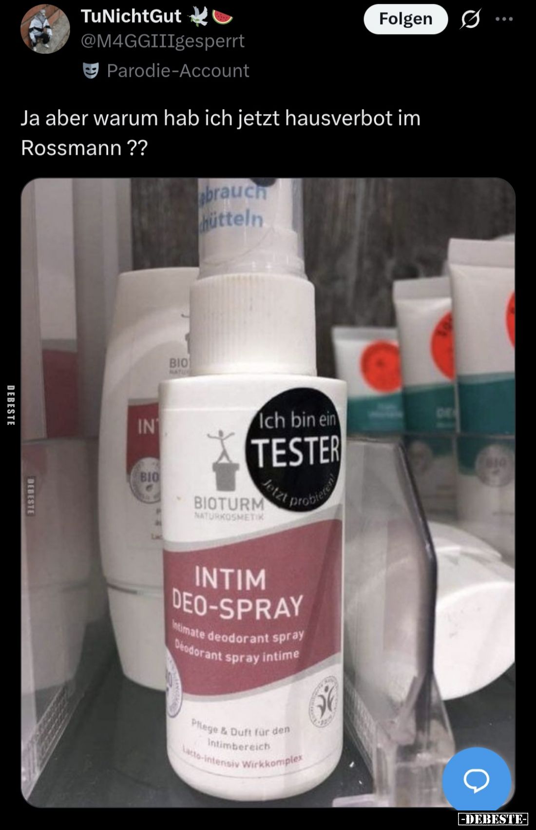 Ja aber warum hab ich jetzt hausverbot im Rossmann ?.. - Lustige Bilder | DEBESTE.de