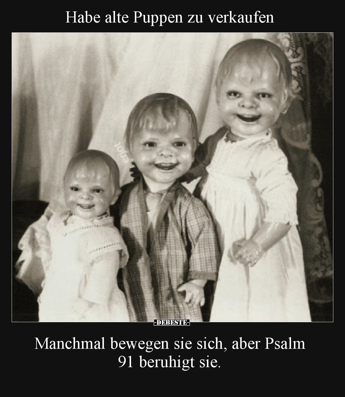 Habe alte Puppen zu verkaufen... - Lustige Bilder | DEBESTE.de