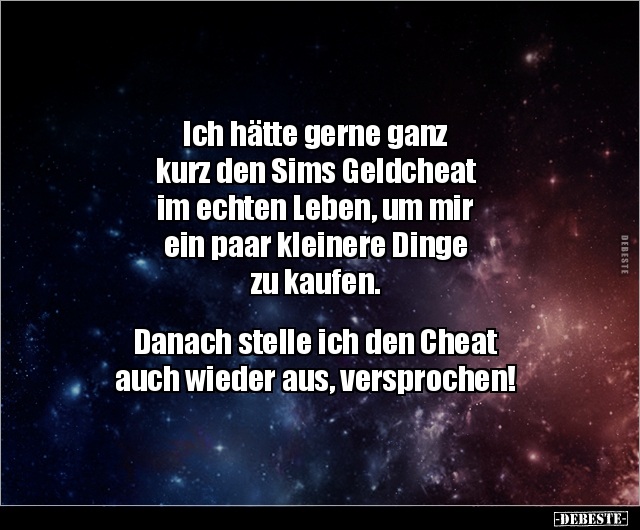 Ich hätte gerne ganz kurz den Sims Geldcheat im echten.. - Lustige Bilder | DEBESTE.de