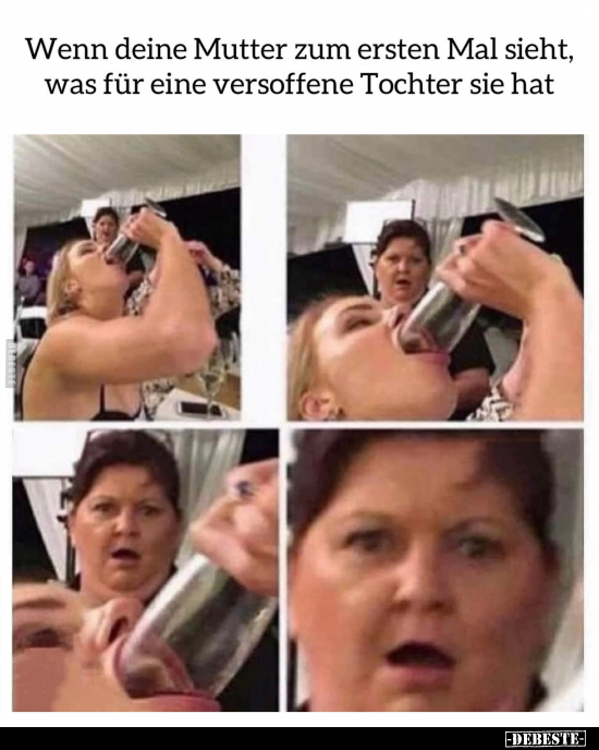 Wenn deine Mutter zum ersten Mal sieht, was für eine.. - Lustige Bilder | DEBESTE.de