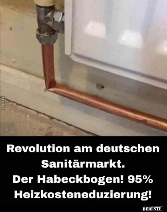 Revolution am deutschen Sanitärmarkt. Der Habeckbogen!.. - Lustige Bilder | DEBESTE.de
