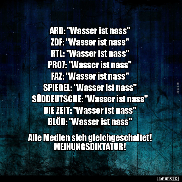 ARD: "Wasser ist nass" ZDF: "Wasser ist nass"... - Lustige Bilder | DEBESTE.de