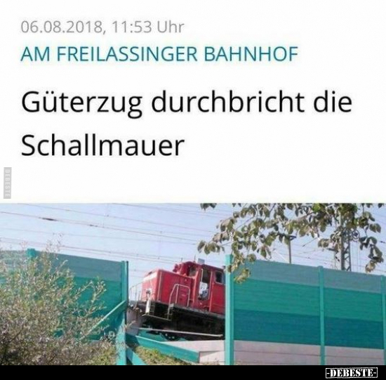 Güterzug durchbricht die Schallmauer.. - Lustige Bilder | DEBESTE.de