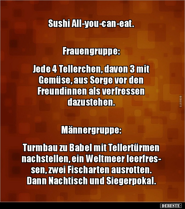 Sushi All-you-can-eat. Frauengruppe:Jede 4.. - Lustige Bilder | DEBESTE.de