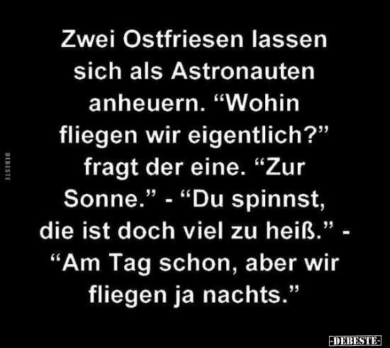 Zwei Ostfriesen lassen sich als Astronauten anheuern... - Lustige Bilder | DEBESTE.de