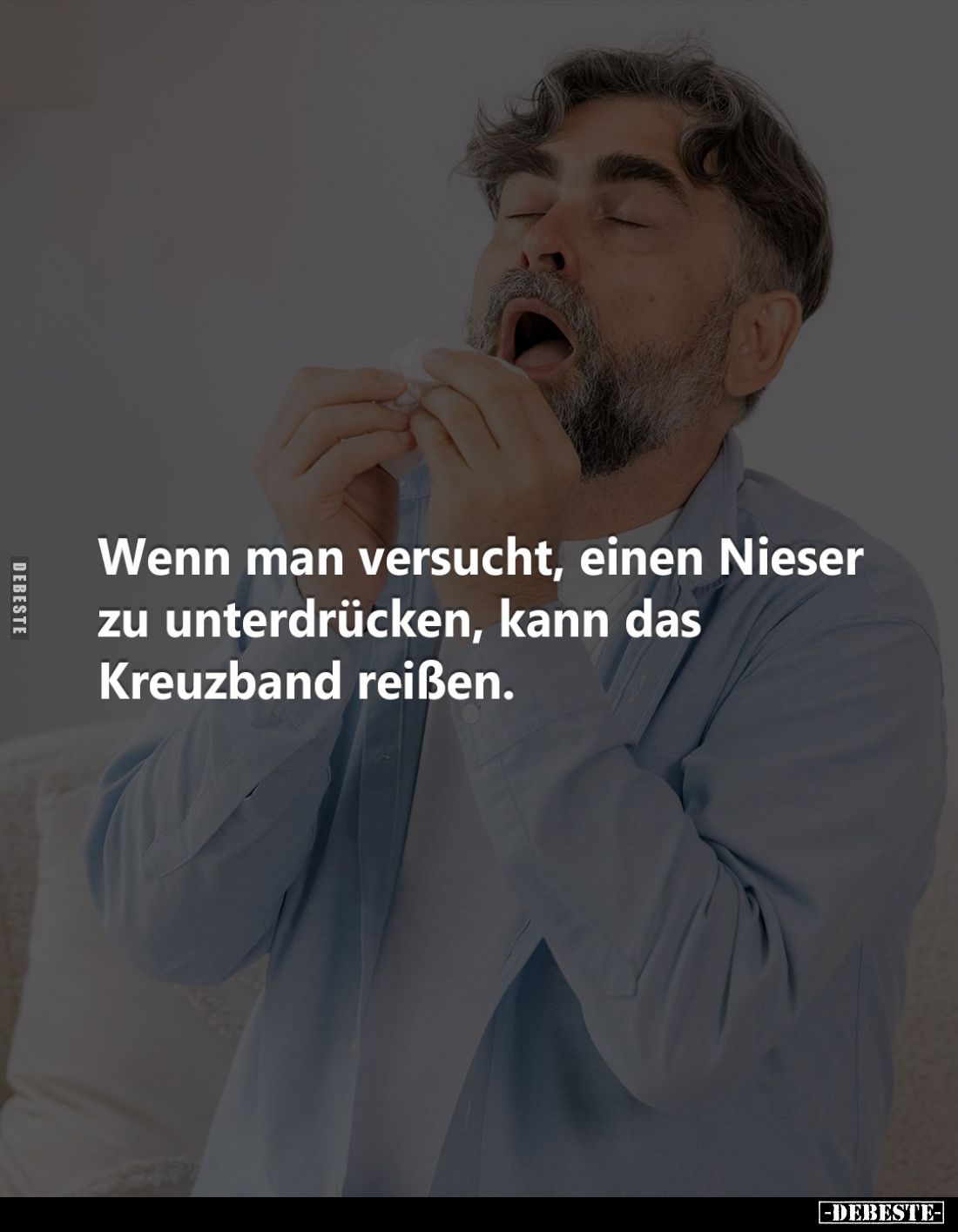Wenn man versucht, einen Nieser zu unterdrücken, kann das Kreuzband reißen.