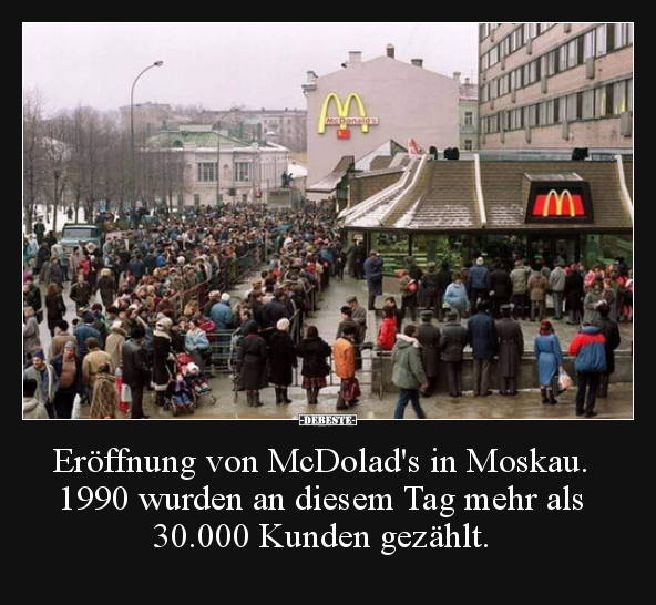Eröffnung von McDolad's in Moskau. 1990 wurden an diesem..