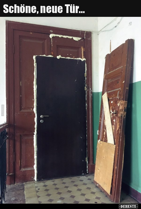 Schöne, neue Tür...
