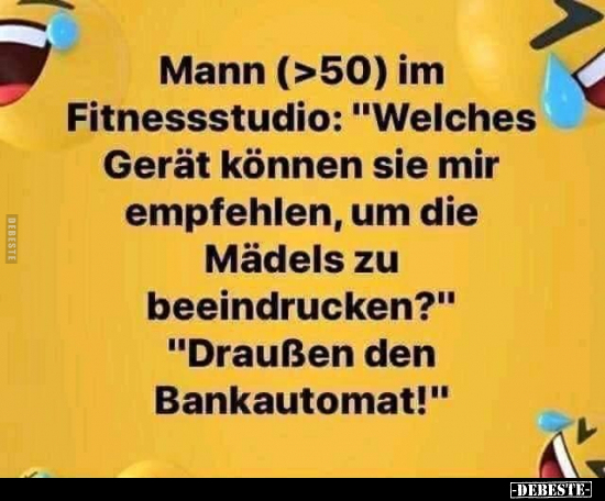 Mann (>50) im Fitnessstudio: "Welches Gerät können sie".. - Lustige Bilder | DEBESTE.de