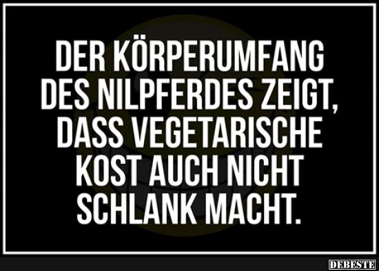  Der Körperumfang des Nilpferdes zeigt..