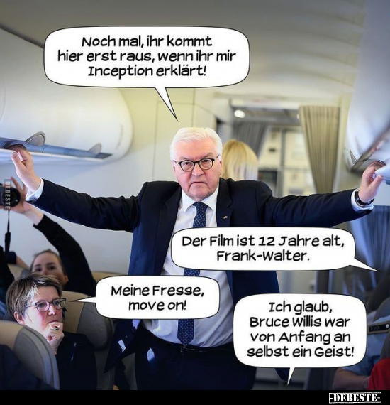 Noch mal, ihr kommt hier erst raus, wenn ihr mir Inception erklärt!