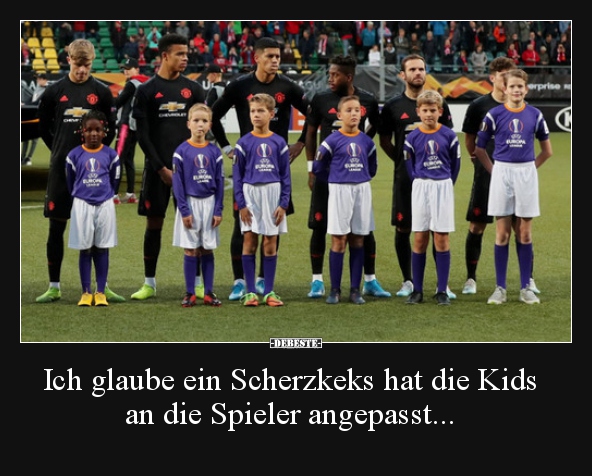 Ich glaube ein Scherzkeks hat die Kids an die Spieler..