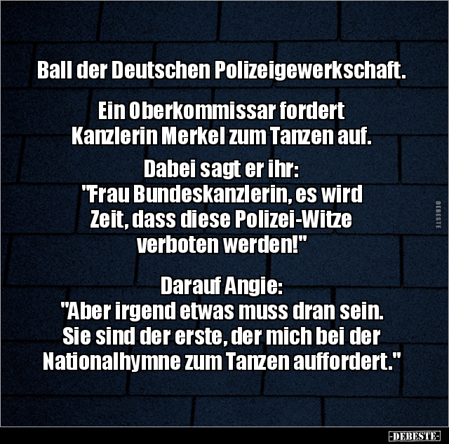 Ball der Deutschen Polizeigewerkschaft.. - Lustige Bilder | DEBESTE.de
