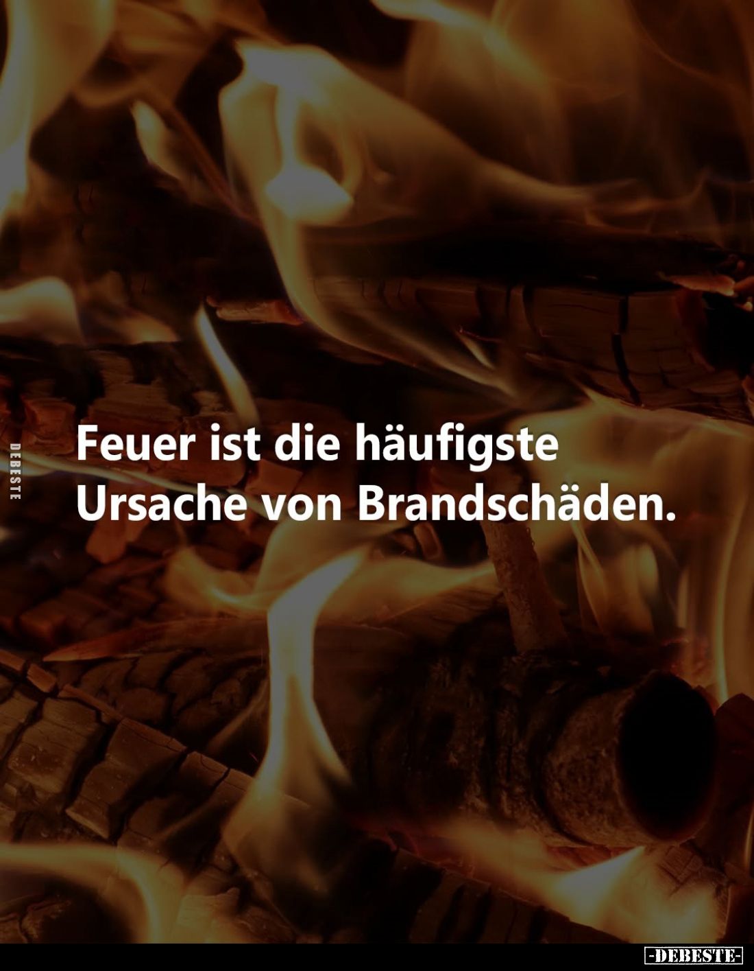Feuer ist die häufigste Ursache von Brandschäden.