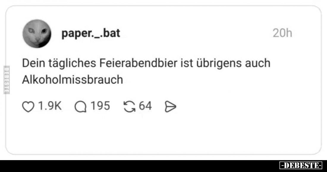 Dein tägliches Feierabendbier ist übrigens auch Alkoholmissbrauch