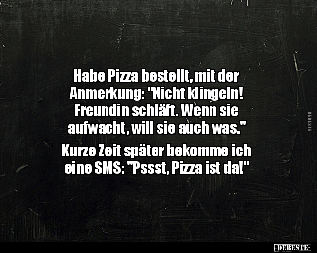 Habe Pizza bestellt, mit der Anmerkung: "Nicht.." - Lustige Bilder | DEBESTE.de
