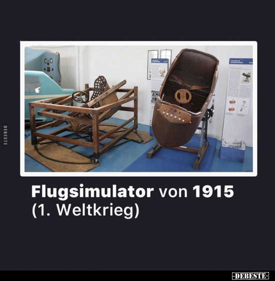 Flugsimulator von 1915 (1. Weltkrieg).. - Lustige Bilder | DEBESTE.de