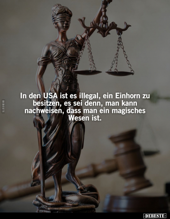 In den USA ist es illegal, ein Einhorn zu besitzen.. - Lustige Bilder | DEBESTE.de