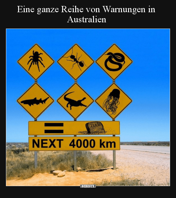 Eine ganze Reihe von Warnungen in Australien.. - Lustige Bilder | DEBESTE.de
