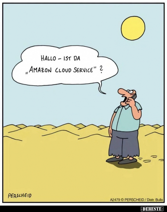 Hallo - Ist da "Amazon Cloud Service"?.. - Lustige Bilder | DEBESTE.de