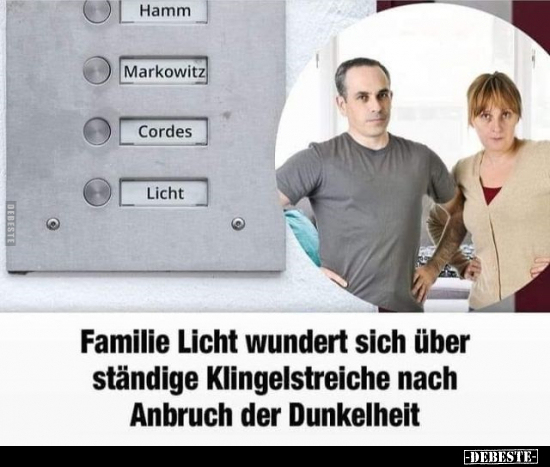 Familie Licht wundert sich über ständige Klingelstreiche.. - Lustige Bilder | DEBESTE.de