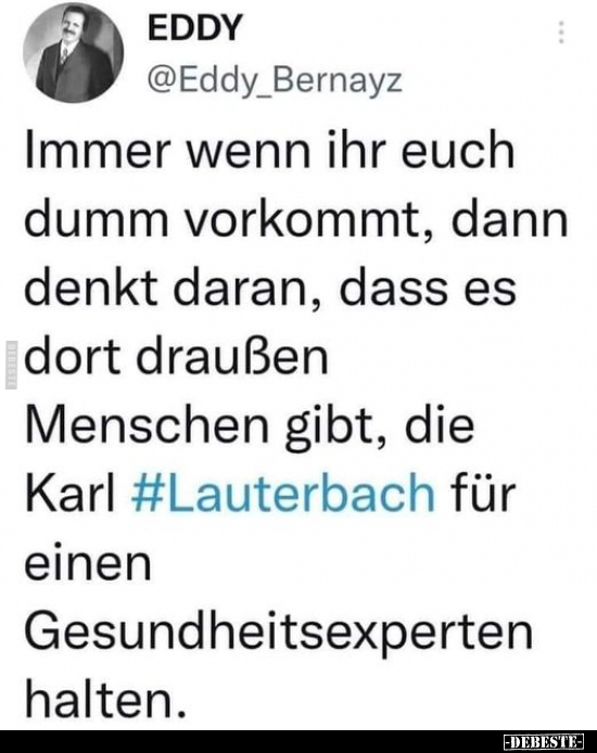 Immer wenn ihr euch dumm vorkommt, dann denkt daran, dass.. - Lustige Bilder | DEBESTE.de