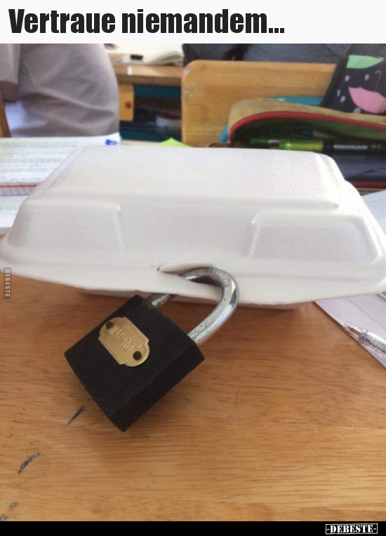 Vertraue niemandem...