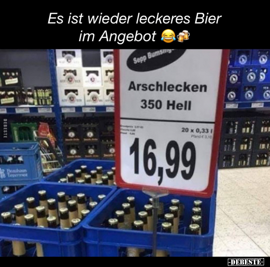 Es ist wieder leckeres Bier im Angebot... - Lustige Bilder | DEBESTE.de