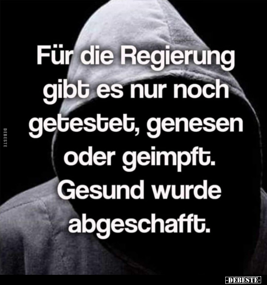 Für die Regierung gibt es nur noch getestet, genesen..