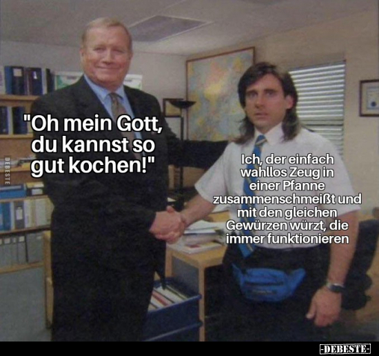 "Oh mein Gott, du kannst so gut kochen!".. - Lustige Bilder | DEBESTE.de