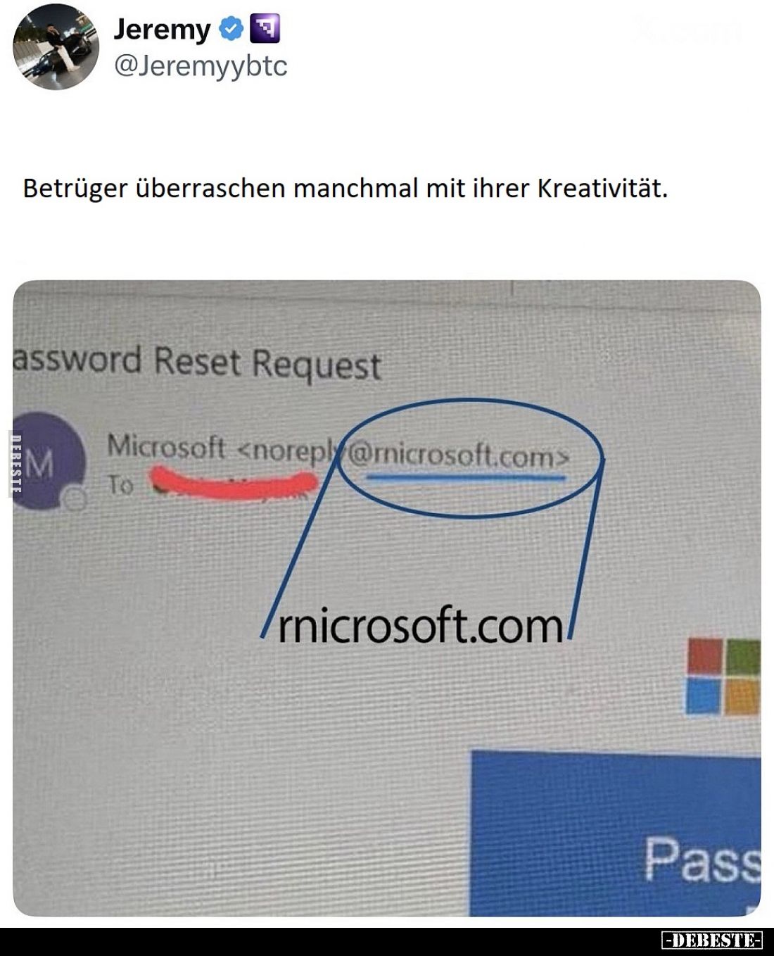 Betrüger überraschen manchmal mit ihrer Kreativität.