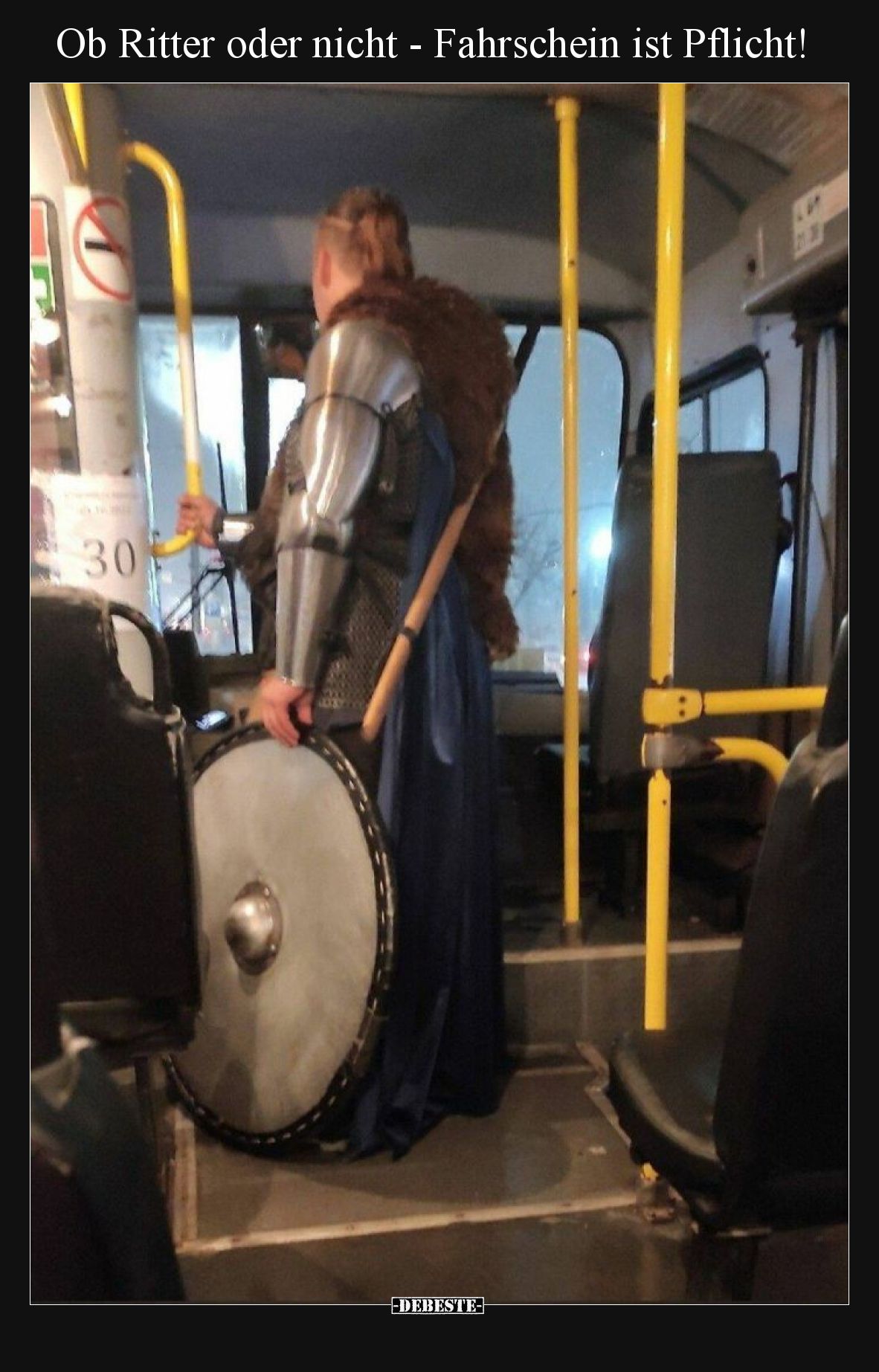 Ob Ritter oder nicht - Fahrschein ist Pflicht!